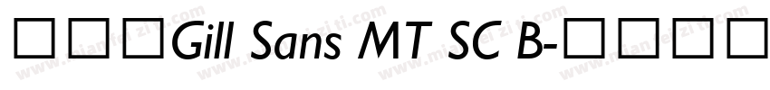 数字体Gill Sans MT SC B字体转换